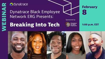 Dynatrace Black Employee Network ERG Presents: Breaking Into Tech Webinar On-demand