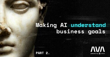 Making A.I. understand your business goals - part 2