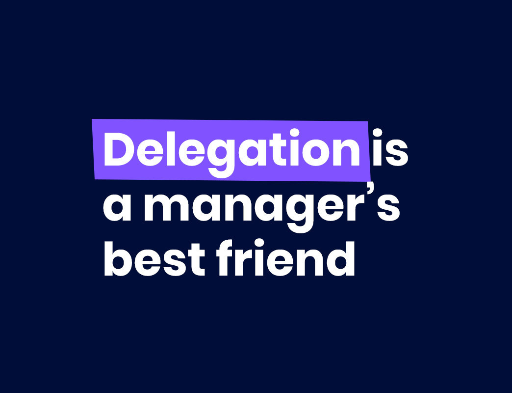 How to delegate effectively as a manager