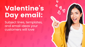 Valentine's Day Email Marketing Ideas and Examples