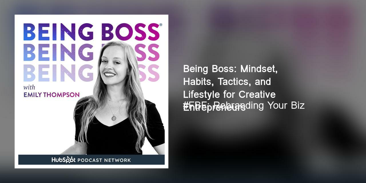 #FBF: Rebranding Your Biz