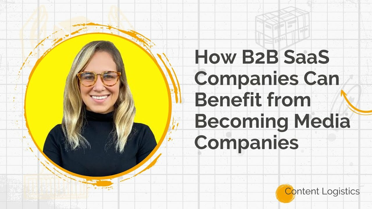 How B2B SaaS Companies Can Benefit From Becoming Media Companies with Melissa Rosenthal