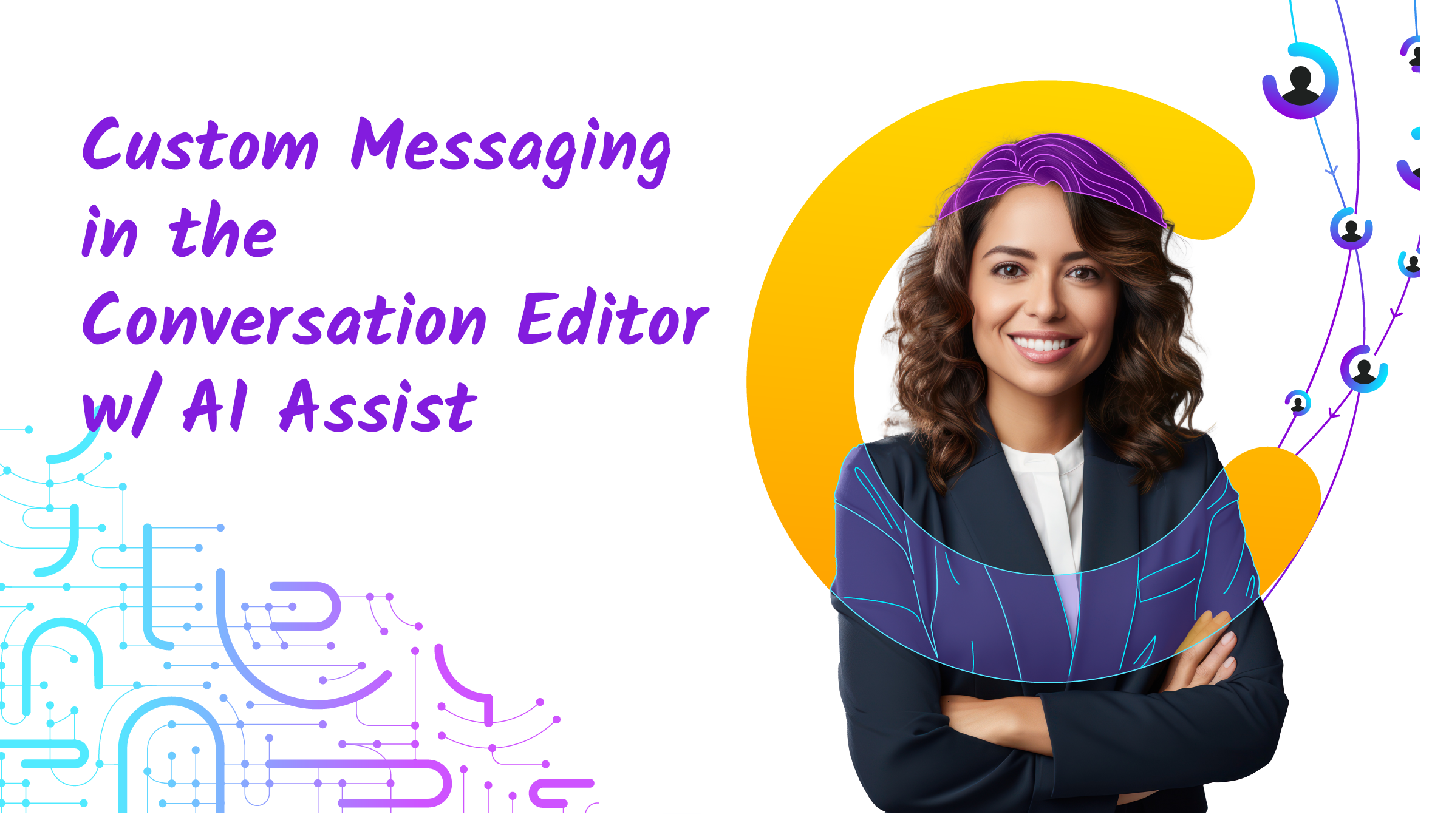 Customize Messaging in the Conversation Editor with AI Assist