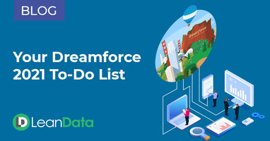 Your Dreamforce 2021 To-Do List | LeanData