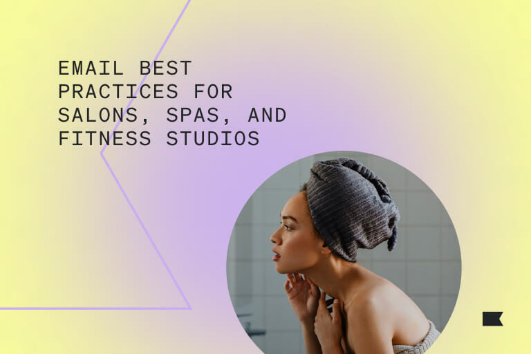 9 email marketing best practices for salons, spas, and fitness studios