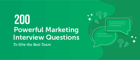 200 Powerful Marketing Interview Questions to Hire the Best