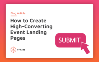 How to Create High-Converting Landing Pages for Virtual Trade Events