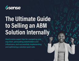 The Ultimate Guide to Selling an ABM Solution Internally