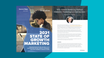 Demand Gen Report: 2021 State of Growth Marketing