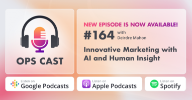 Innovative Marketing with AI and Human Insight with Deirdre Mahon - Marketing Operations