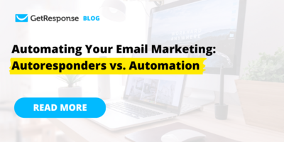 Automating Your Email Marketing: Autoresponders vs. Automation