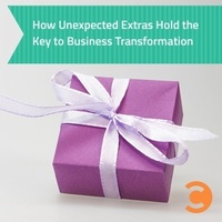 How Unexpected Extras Hold the Key to Business Transformation