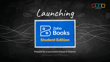 Launching Zoho Books Student Edition: Get a head start in your accounting career