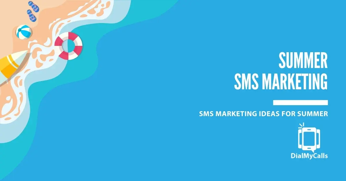 8 Creative SMS Marketing Ideas to Boost Engagement This Summer
