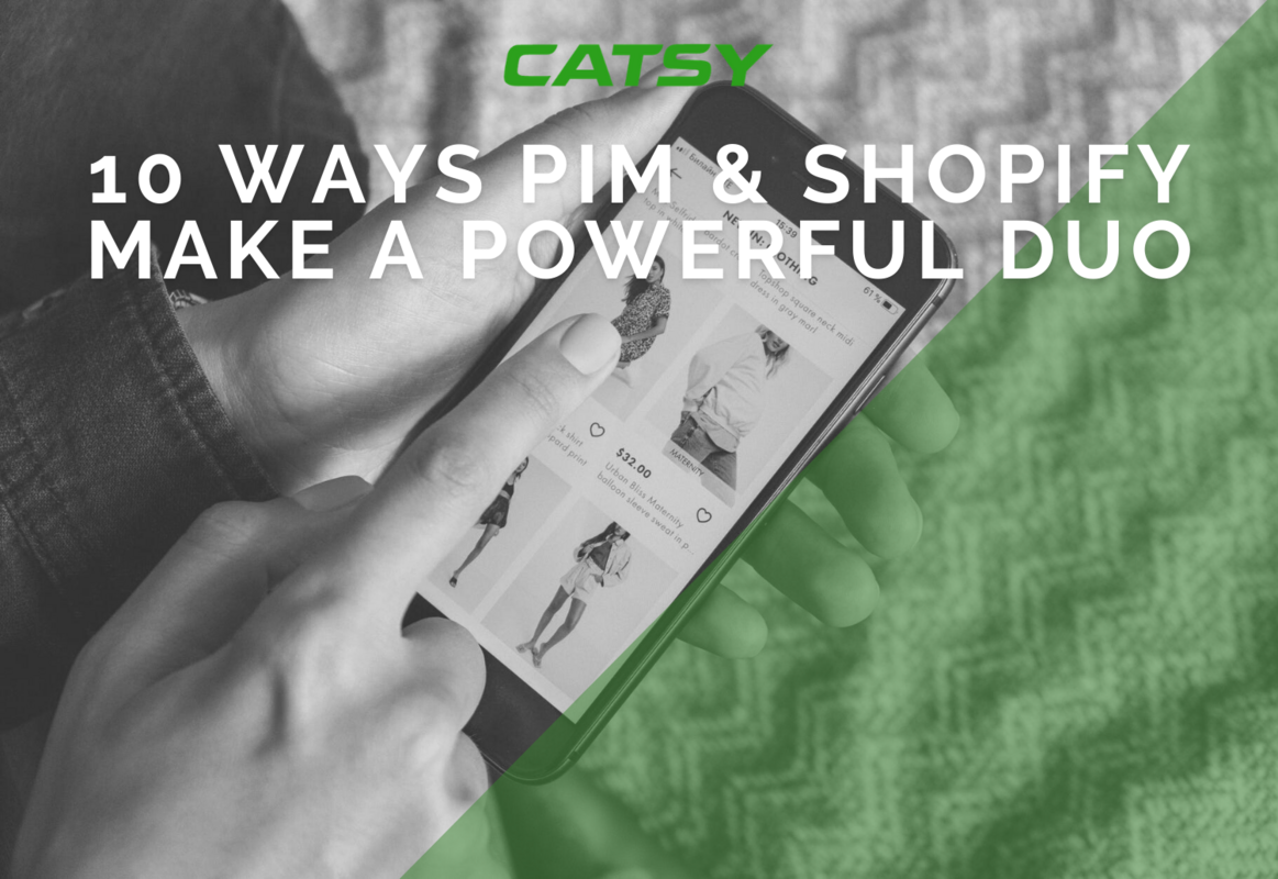 PIM Shopify Integration: 10 Ways PIM and Shopify Make a Powerful Duo