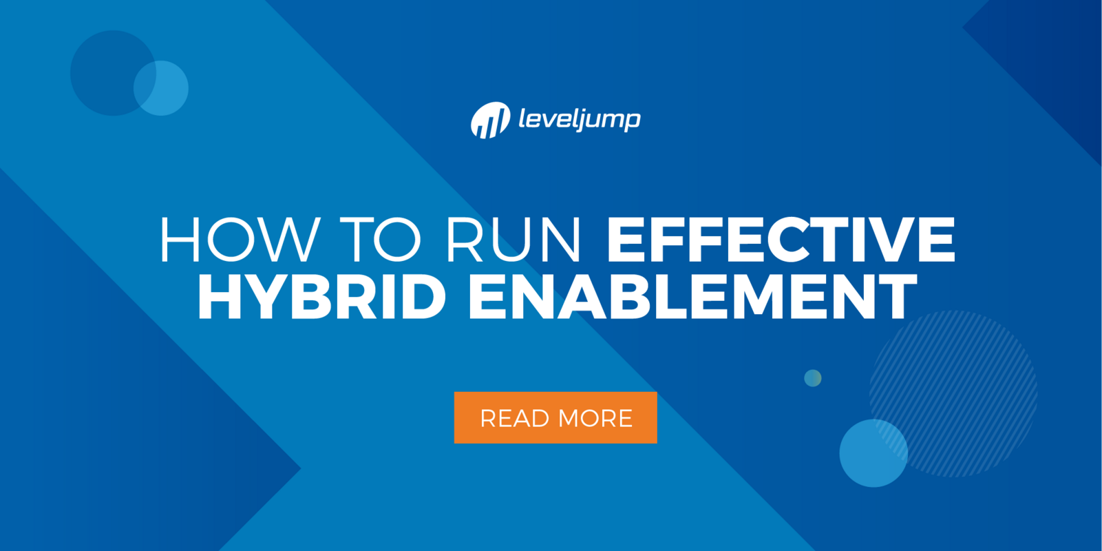 How to Run Effective Hybrid Enablement