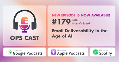 Email Deliverability in the Age of AI with Mustafa Saeed - Marketing Operations