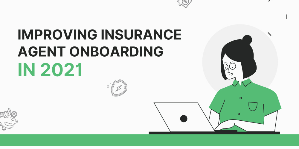 Insurance Agent Onboarding Automation in 2022 | Process and Checklist