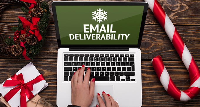 Deliverability Do's and Dont's of the Holiday Season