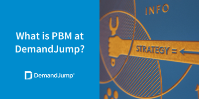 What Is PBM at DemandJump?