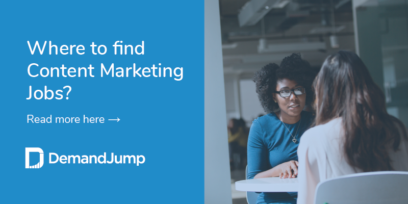 Where to Find Content Marketing Jobs And What to Look For