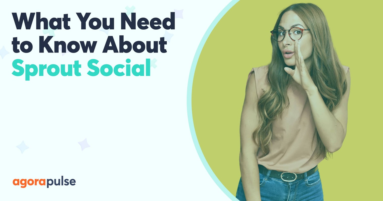 Three Things You Really Should Know About Sprout Social