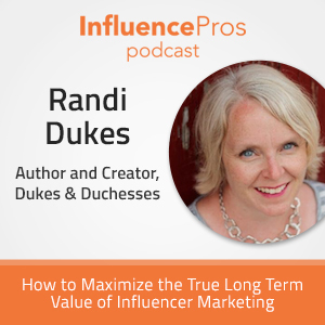 How to Maximize the True Long Term Value of Influencer Marketing