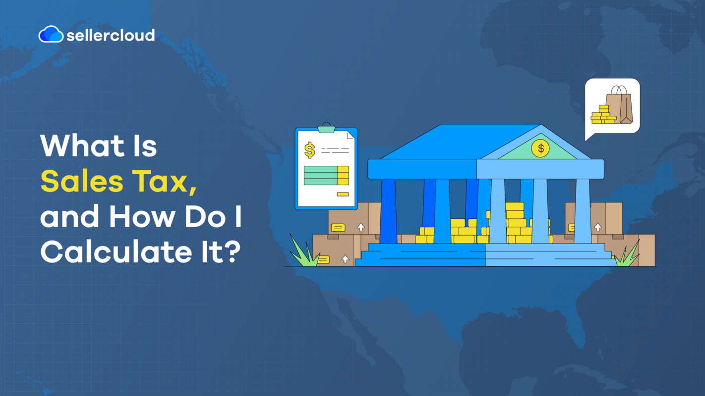 What Is Sales Tax, and How Do I Calculate It?
