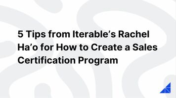 5 Tips for How to Create a Sales Certification Program | WorkRamp