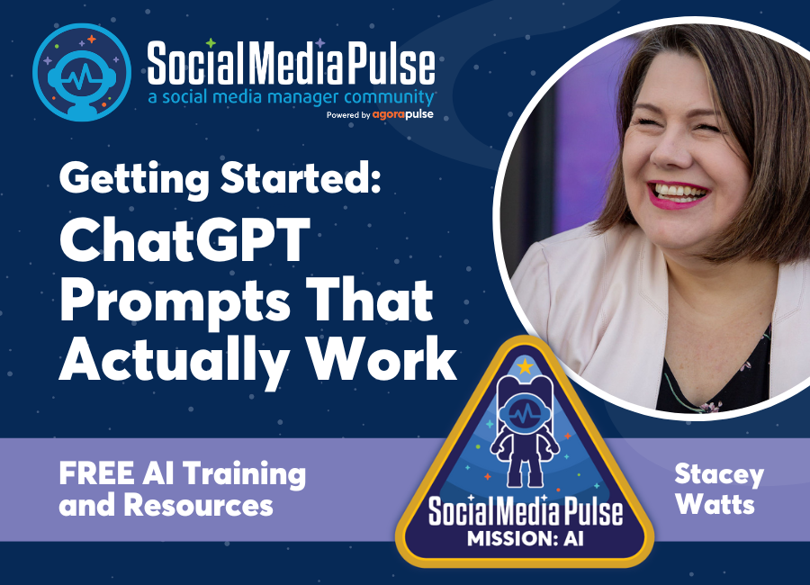 Getting Started: ChatGPT Prompts That Actually Work (Stacey Watts)