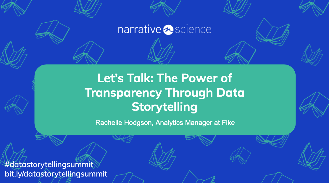 Let's Talk: The Power of Transparency Through Data Storytelling ft Rachelle Hodgson | Data Storytelling Virtual Summit
