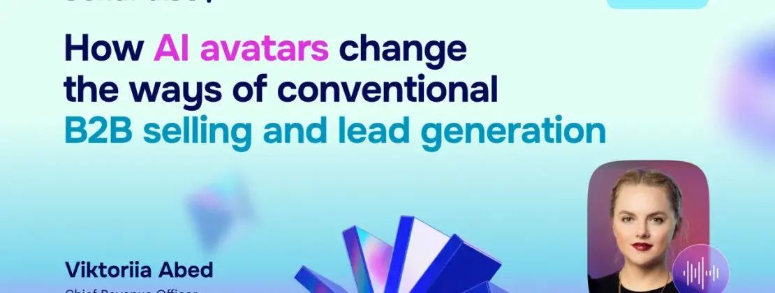 How AI avatars change the ways of conventional B2B selling and lead generation [Webinar recording]  - Email and Internet Marketing Blog