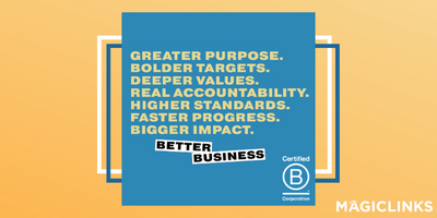 Why B Corp Status Matters to Consumers, Clients, and Employees In 2021