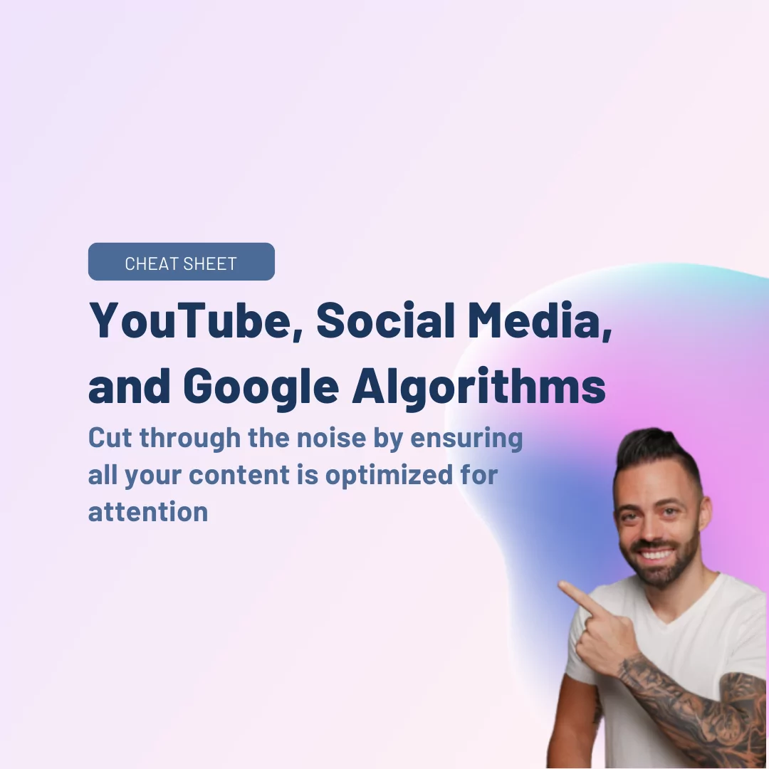How to Make Social Media Algorithms Work for You (Cheat Sheet)