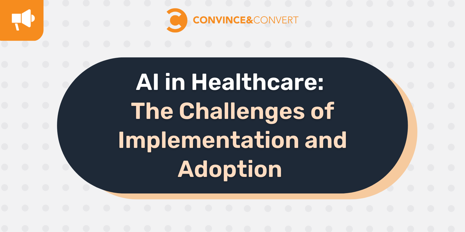 AI in Healthcare: The Challenges of Implementation and Adoption