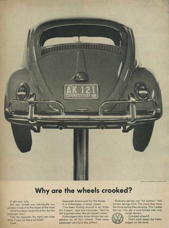 "Why are the wheels crooked" Volkswagen Ad - Swipe File