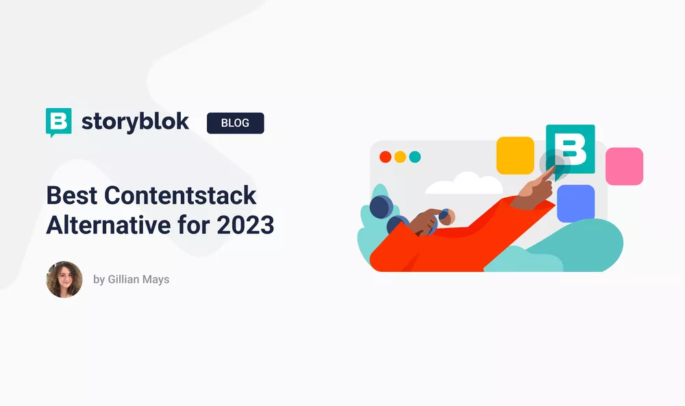 Best Contentstack Alternative for 2023 