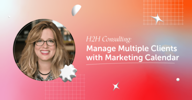 H2H Consulting: Manage Multiple Clients With Marketing Calendar
