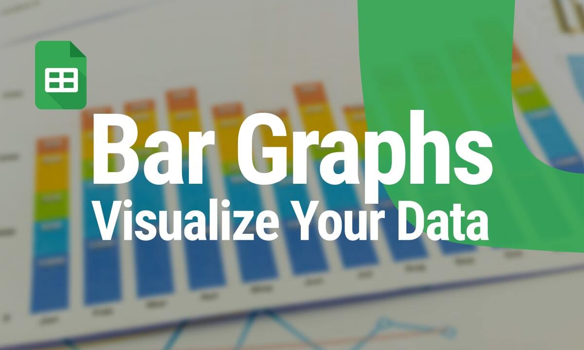 Create & Customize Bar Graphs in Google Sheets: A 2024 Guide