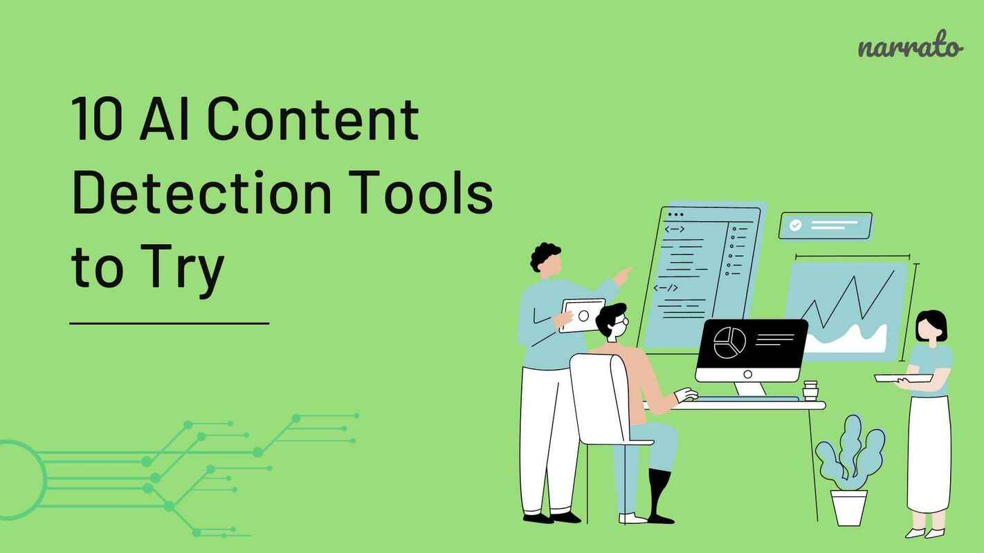 10 AI Content Detection Tools You Should Know About