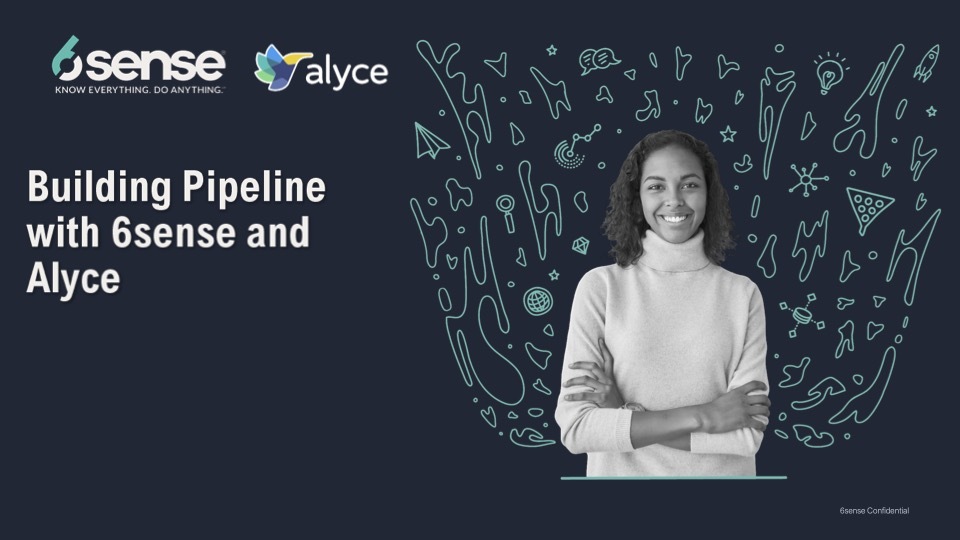 How To Leverage 6sense Intent Data To Power Your Alyce Gifting Sales Campaigns