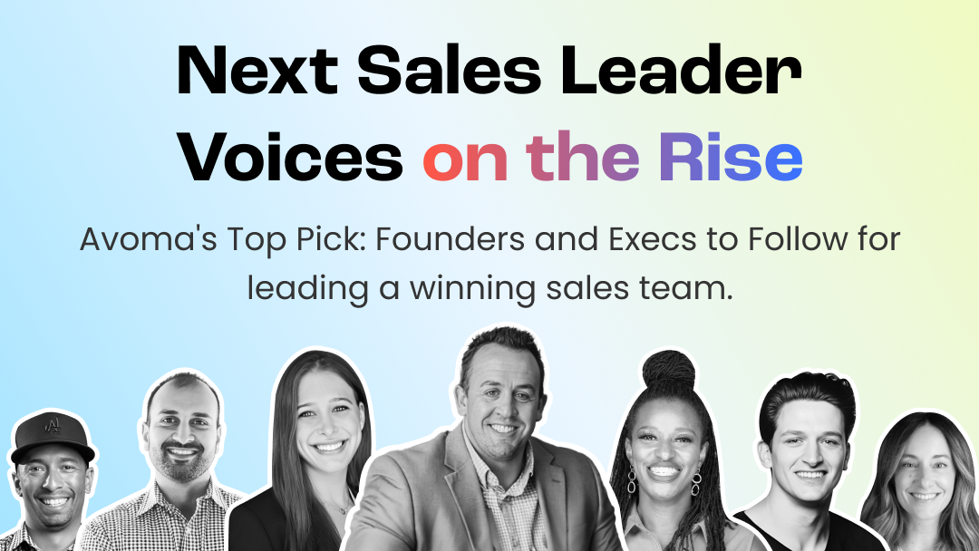Next Sales Leader Voices on the Rise in 2024 You Should Be Following | Avoma Blog