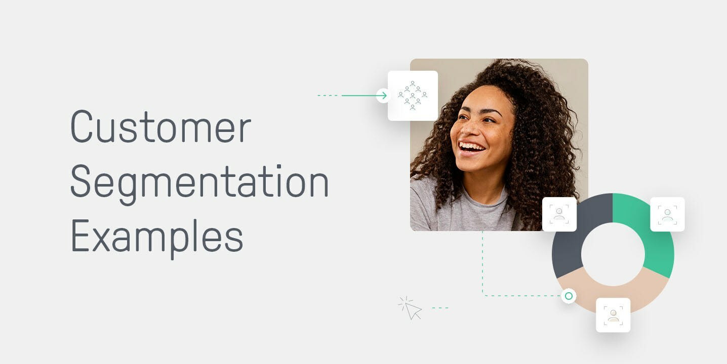 4 Customer Segmentation Examples for Ecommerce