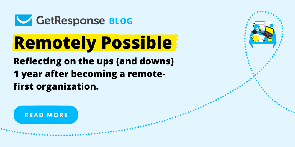 Remotely Possible - GetResponse Blog