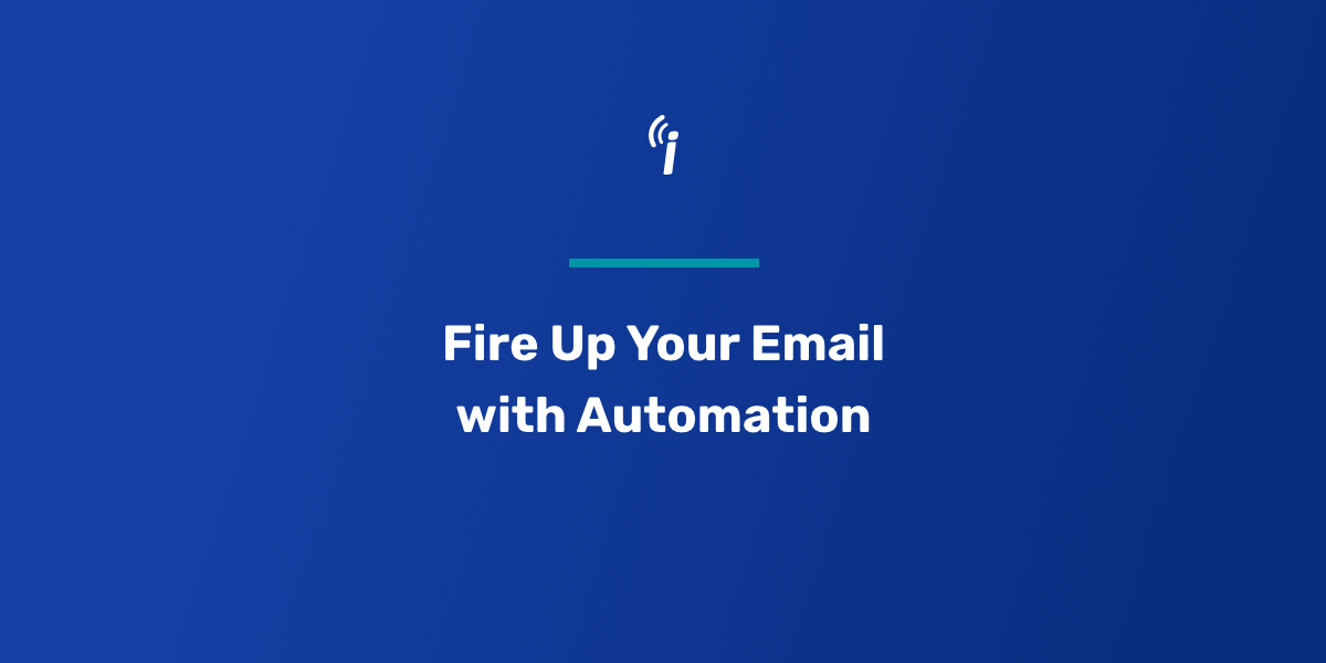Be a Dragon – Fire Up Your Email with Automation
