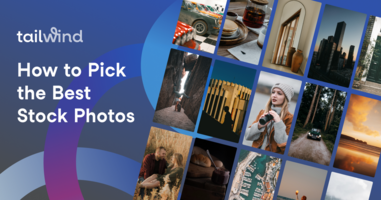 How to Pick the Best Stock Photos
