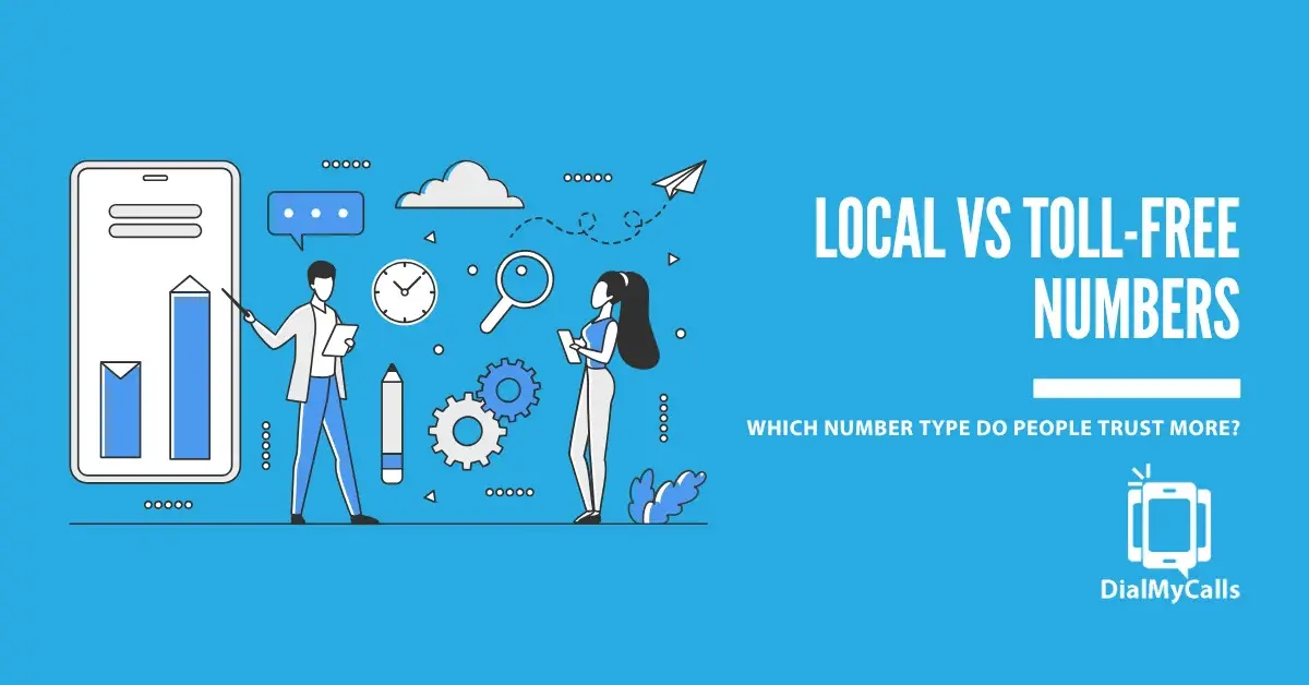 Local vs. Toll-Free: Which Number Type Do People Trust More? [Survey Data Inside]