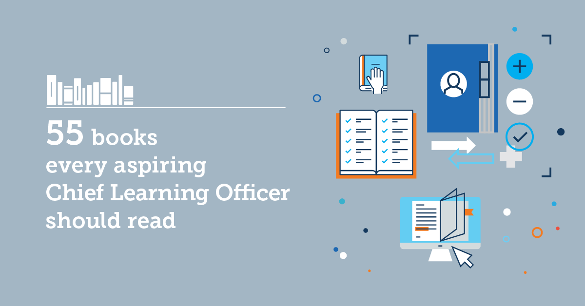 55 Books Every Aspiring Chief Learning Officer Should Read (2019 Updated List) - TalentLMS Blog