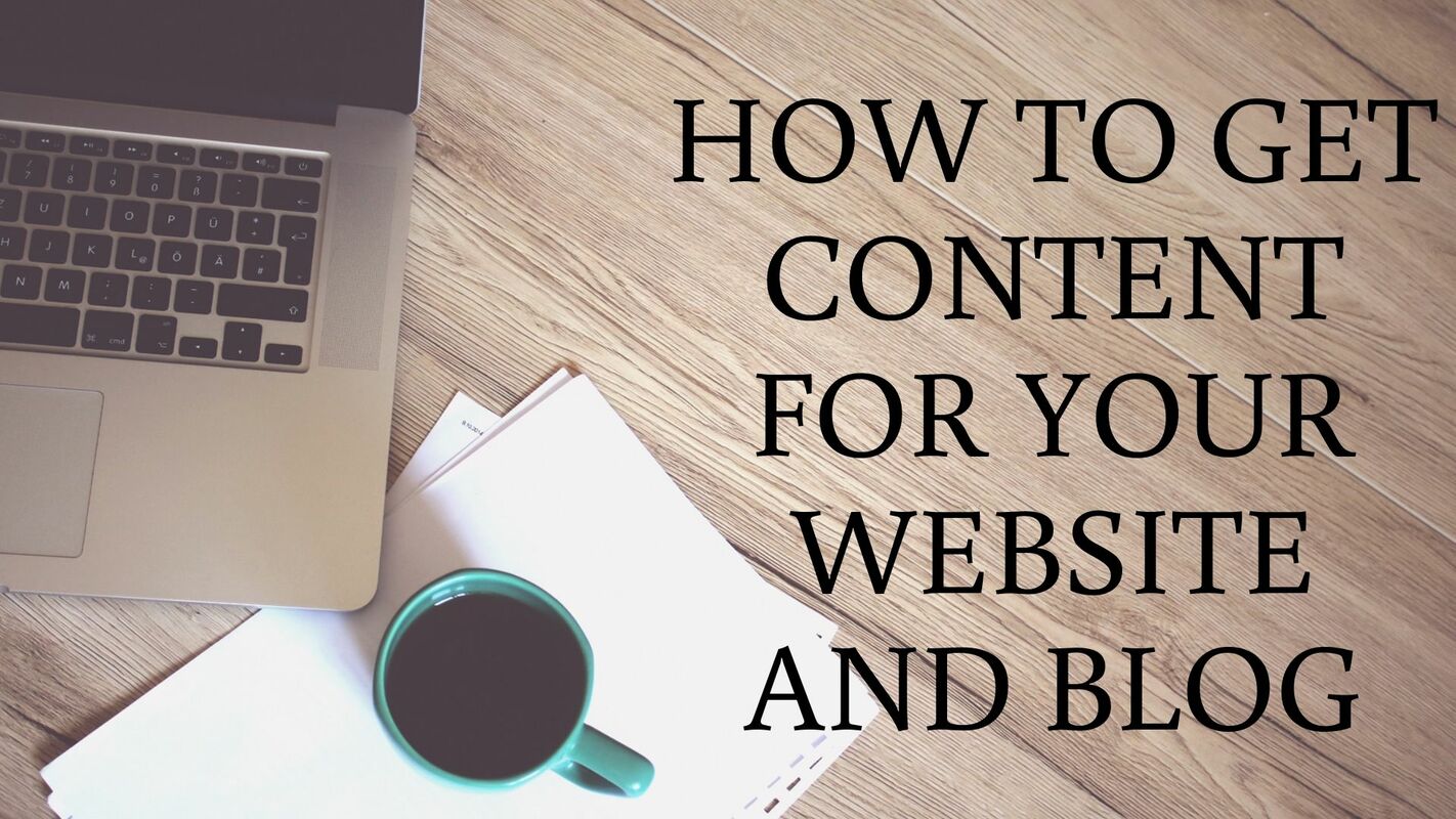 How to Get Content for Your Website and Blog
