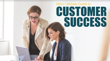 Milo's Ultimate Guide to Customer Success